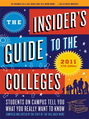 cover image of The Insider's Guide to the Colleges, 2011
